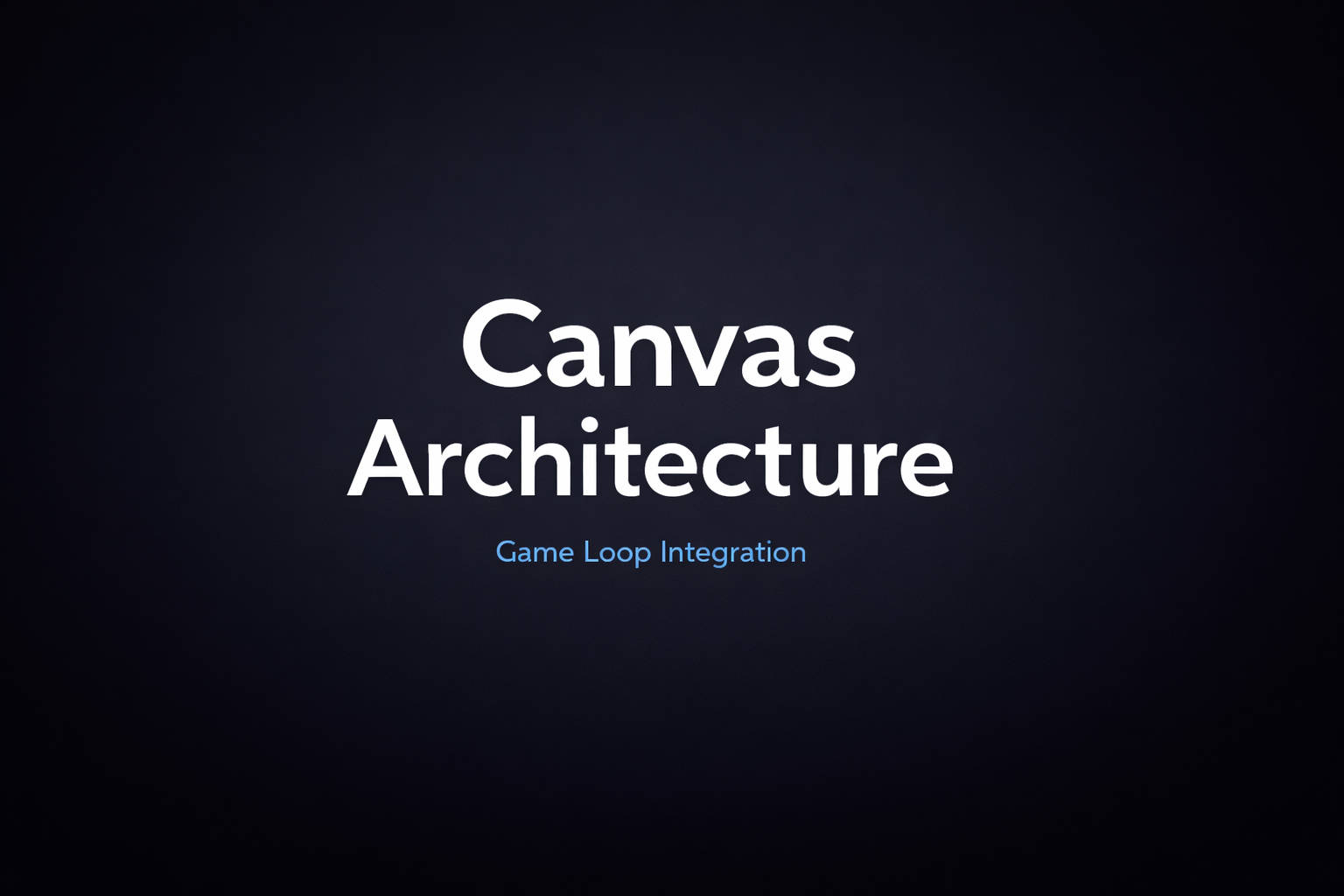 Canvasで完成させるゲームループ設計｜Fixed Time Stepと描画統合
