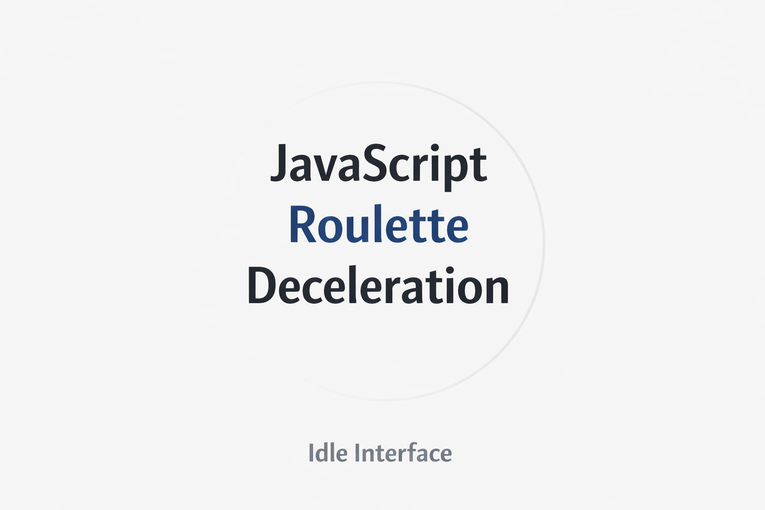 JavaScriptで減速するルーレットのアイキャッチ画像
