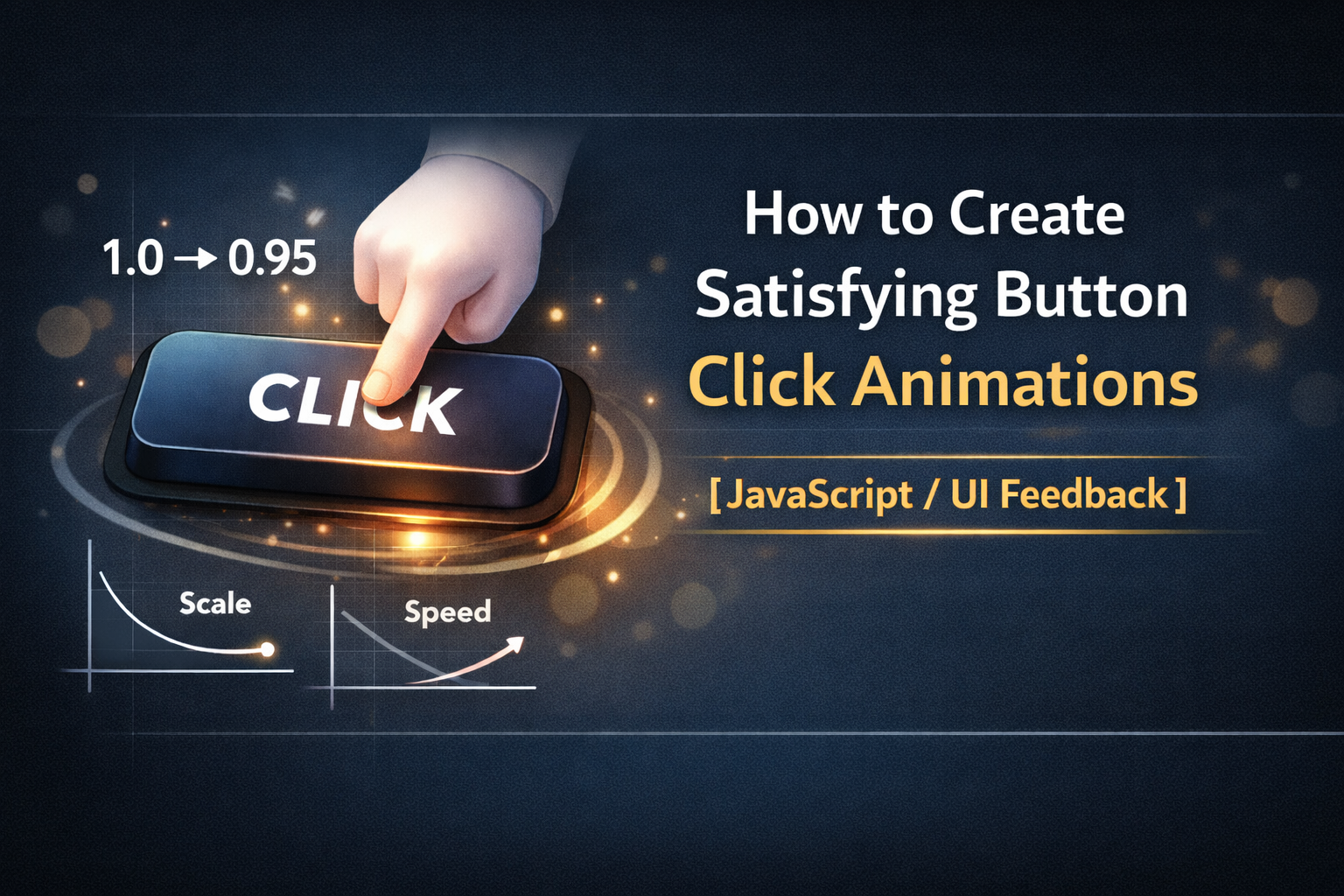 ボタンの気持ちいいクリックアニメーションの作り方【JavaScript / UI Feedback】